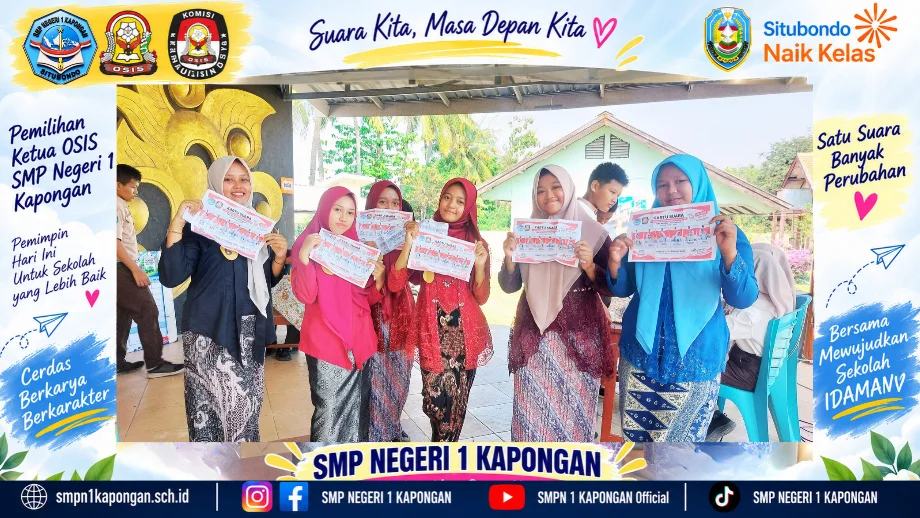 SUARA KITA, PEMIMPIN KITA!  Pemilihan Ketua dan Wakil Ketua OSIS SMP Negeri 1 Kapongan Periode 2026/2027 Berlangsung Meriah